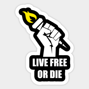 Live free or die! Sticker